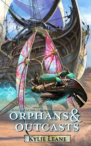 [Northland Rebellion 01] • Orphans and Outcasts